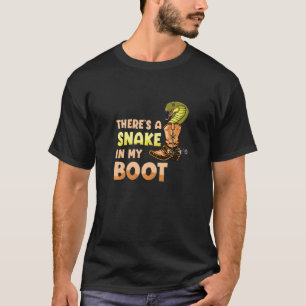 Da ist eine Schlange in meinem Stiefel Cowgirl Pfe T-Shirt