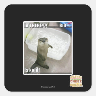 Da? Ist kalt! Quadratischer Aufkleber
