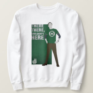 Da ist Sheldon. Sweatshirt