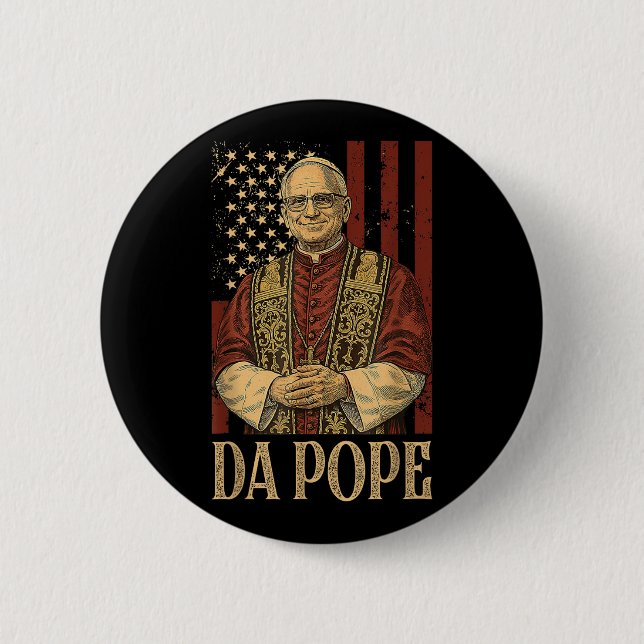 Da Pope Leo Xiv Neuer Papst Funny Spaß Männer Frau Button (Vorderseite)