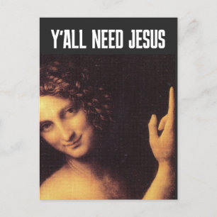 DA VINCI JOHN THE BAPTIST Y'ALL BRAUCHT JESUS POSTKARTE