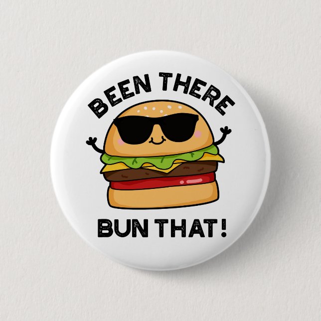 Da war Bun dieser lustigen Burger Pun Button (Vorderseite)