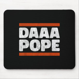Daaa Pope - Funny Habemus Papam Chi Leo Xiv Chicag Mousepad
