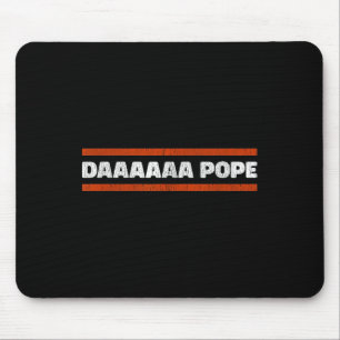 Daaaaa Pope - Funny Habemus Papam Leo Xiv Chicago Mousepad