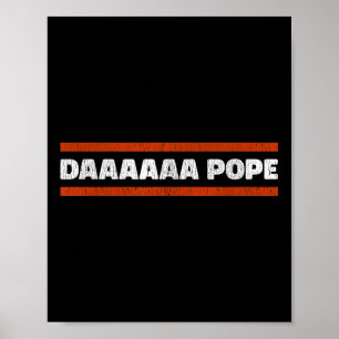 Daaaaa Pope - Funny Habemus Papam Leo Xiv Chicago Poster