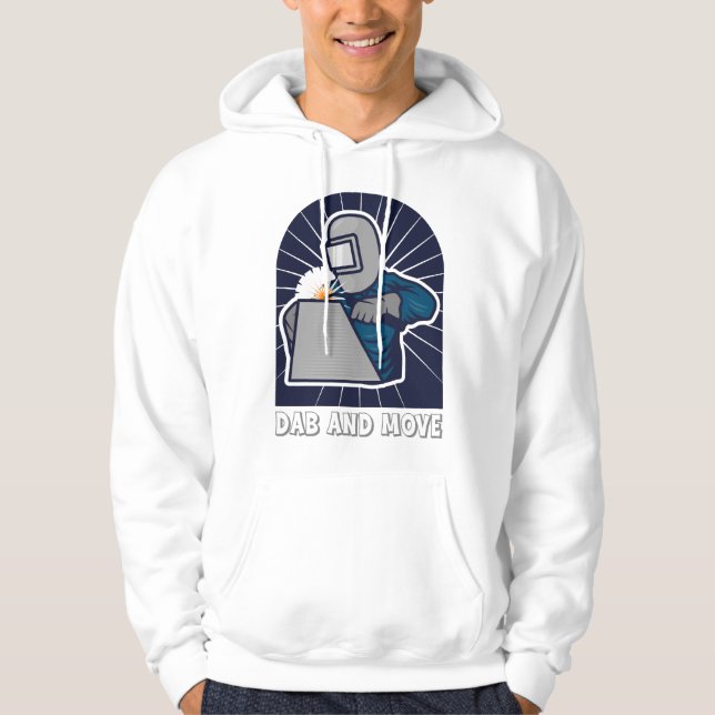 Dab and Move Funny TIG Welder Art Hoodie (Vorderseite)