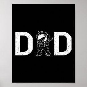 Dabbing Astronaut Daddy Vater Weltraumfett Poster
