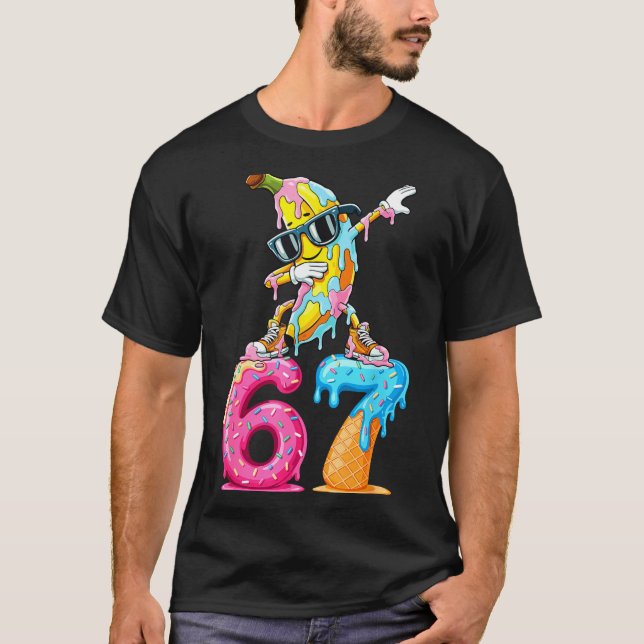 Dabbing Banana 67 Ice Cream Drip Funny Six Seven M T-Shirt (Vorderseite)