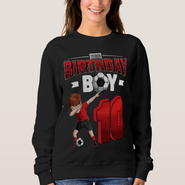 Dabbing boy 10 year old Soccer Player 10th birthda Sweatshirt (Vorderseite)