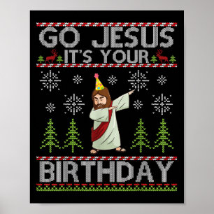 Dabbing Go Jesus Es ist dein Geburtstag frohe Chri Poster