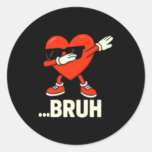 Dabbing Heart Singles ...bruh Meme Lustiger Valent Runder Aufkleber
