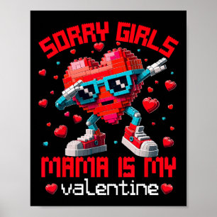 Dabbing Herz Entschuldigung Mädchen Mama Valentine Poster