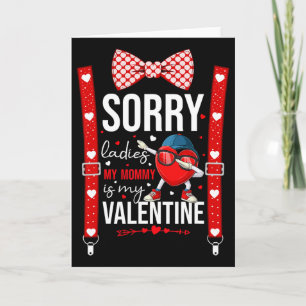 Dabbing Herz Tut mir leid, Ladys, meine Mami ist m Karte