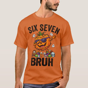 Dabbing Kürbis Six Seven Bruh 6 7 Halloween 67 T-Shirt
