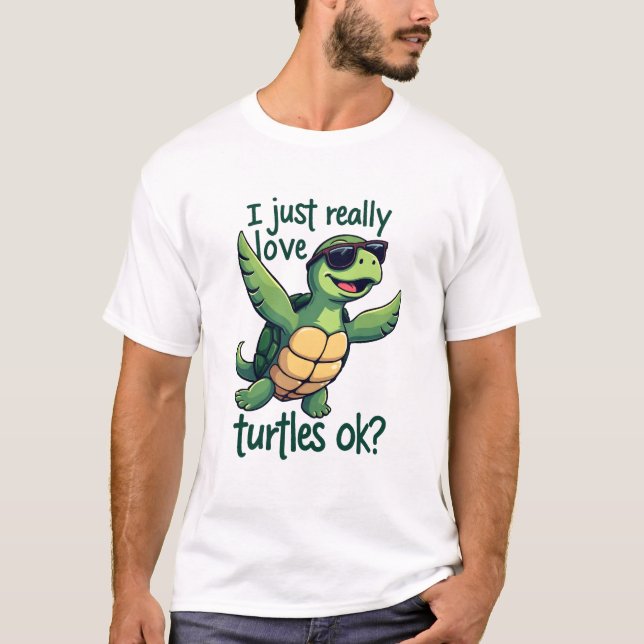 Dabbing Meeresschildkröte I just Eure Liebe Turtle T-Shirt (Vorderseite)