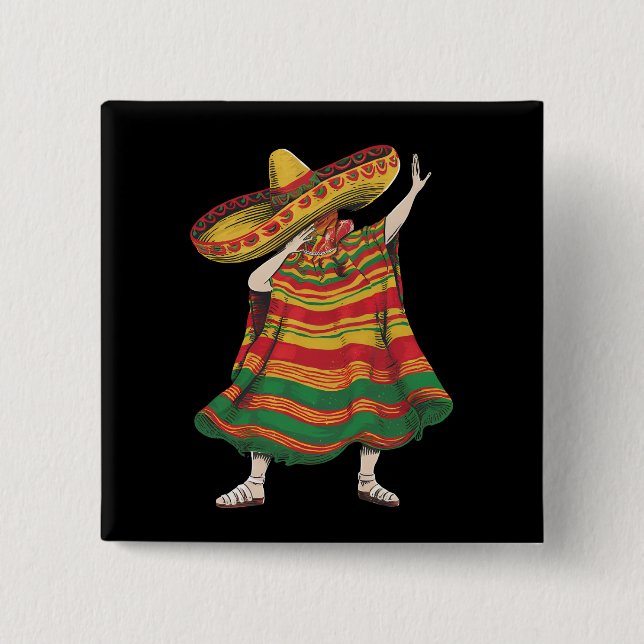 Dabbing Mexican Poncho Cinco De Mayo Fiesta Party Button (Vorderseite)