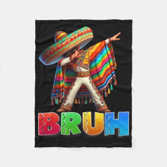 Dabbing mexikanischer Junge Bruh Poncho Cinco De M Fleecedecke (Vorderseite)