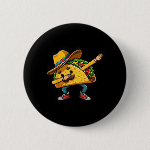 Dabbing Mexikanischer Taco Cinco De Mayo Jungen Mä Button