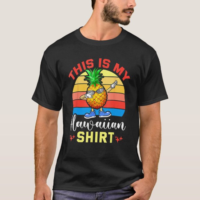 Dabbing Pineapple Women Men Boys Girls This Is My  T-Shirt (Vorderseite)