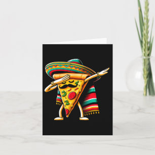 Dabbing Pizza Fiesta Cinco De Mayo Mexican Funny P Karte