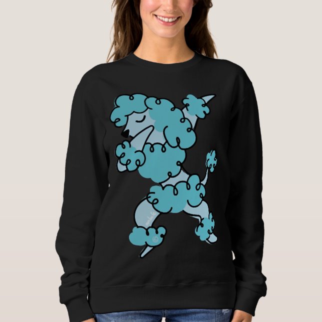 Dabbing Poodle Sweatshirt (Vorderseite)