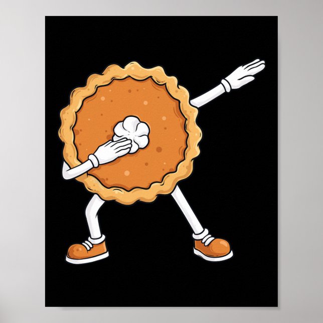 Dabbing Pumpkin Pie Erntedank Day Fun Jungs Kinder Poster (Vorne)