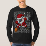 Dabbing Santa Basketball Ugly Christmas Sweater T-Shirt<br><div class="desc">Dabbing Santa Basketball Ugly Christmas Sweater</div>