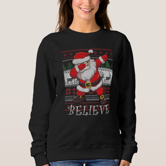 Dabbing Santa in Brillen glauben hässliche Weihnac Sweatshirt (Vorderseite)