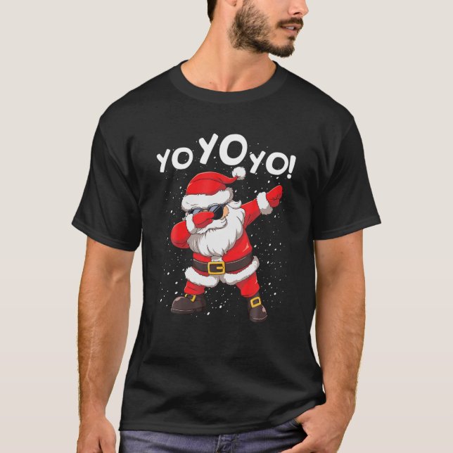 Dabbing Santa Yo Yo Yo Yo Weihnachten T-Shirt (Vorderseite)