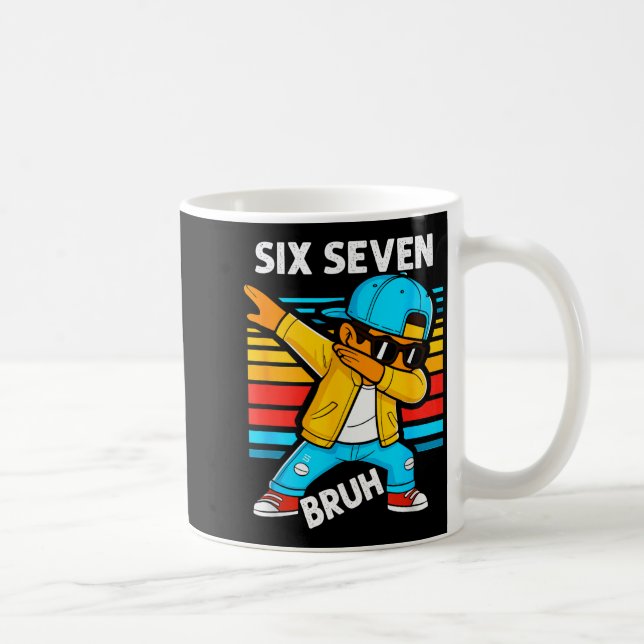Dabbing Six Seven Bruh 67 Meme 6 7 Numbers Funny B Kaffeetasse (Rechts)