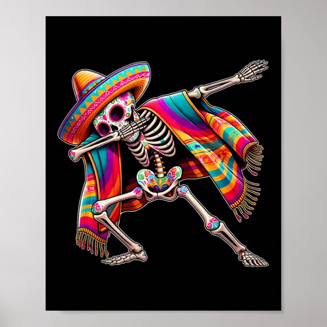 Dabbing Skeleton Cinco De Mayo Sombrero Poncho Mex Poster (Vorne)