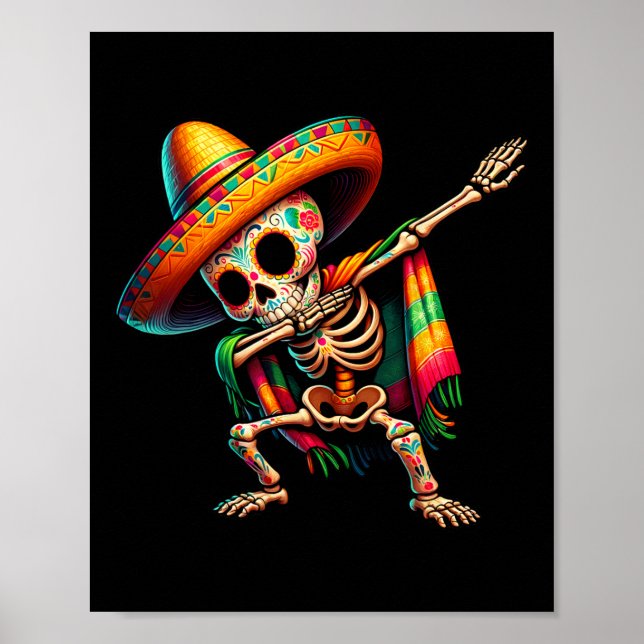 Dabbing Skeleton Cinco De Mayo Sombrero Poncho Mex Poster (Vorne)