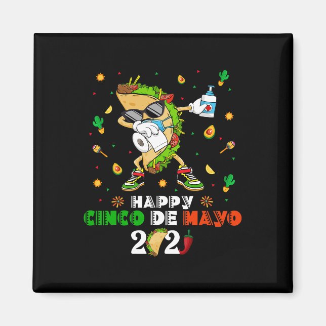 Dabbing Taco Cinco De Mayo 2021 Gesichtsmaske Quar Magnet (Vorne)