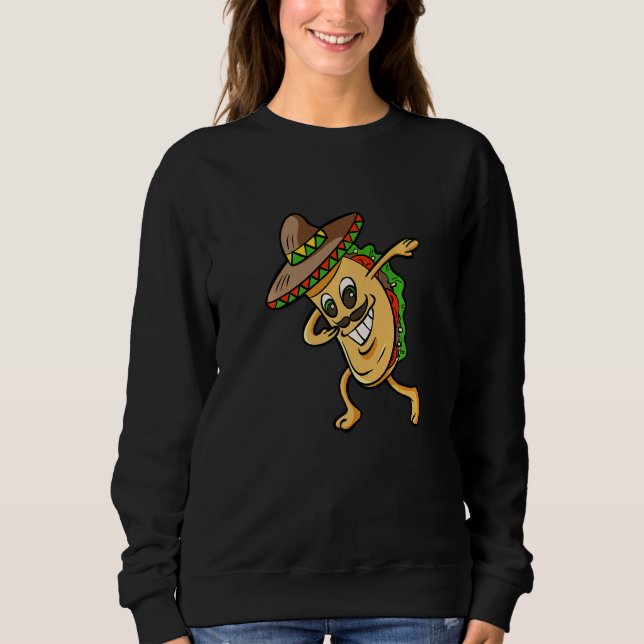 Dabbing Taco Funny Boys Girls Men Women Mexican Fo Sweatshirt (Vorderseite)