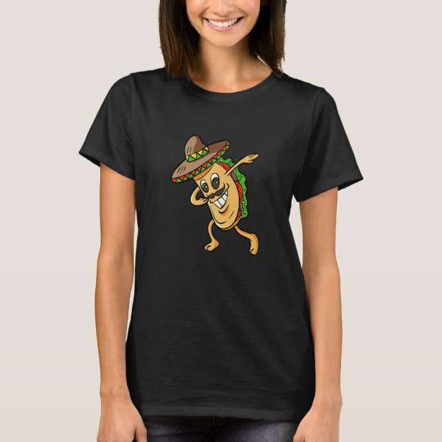 Dabbing Taco Funny Boys Girls Men Women Mexican Fo T-Shirt (Vorderseite)
