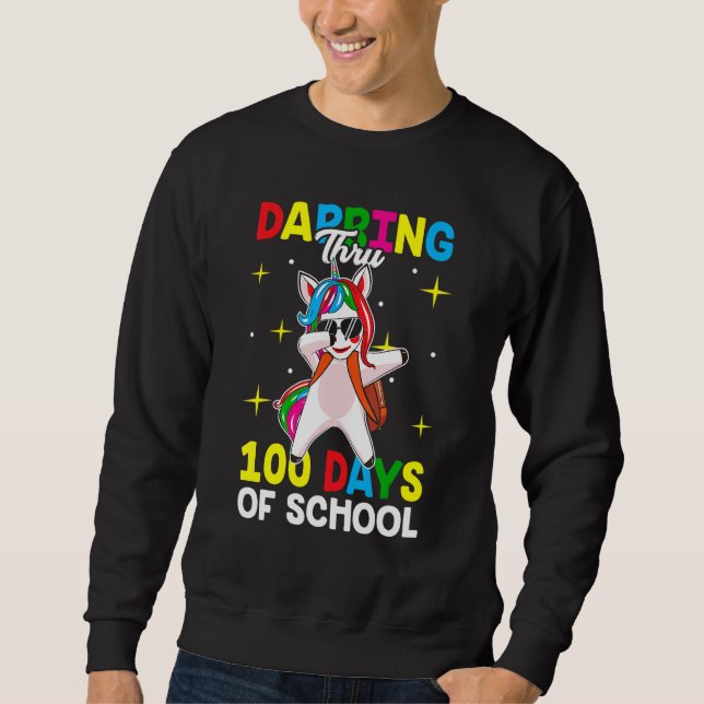 Dabbing Thru 100 days of school Dab Unicorn  Teach Sweatshirt (Vorderseite)