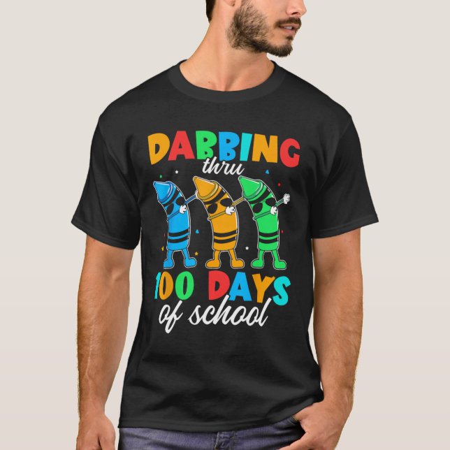 Dabbing Thru Crayon Brighter 100 Day School Studen T-Shirt (Vorderseite)
