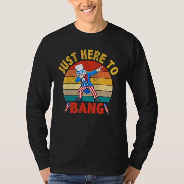 Dabbing Uncle Sam Ich bin gerade hier, um 4. Juli  T-Shirt (Vorderseite)
