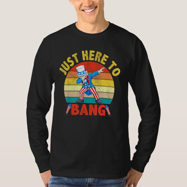 Dabbing Uncle Sam Ich bin gerade hier, um 4. Juli  T-Shirt (Vorderseite)