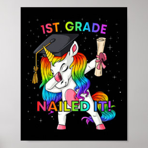 Dabbing Unicorn 1st Grade Nails It Abschluss Gir Poster