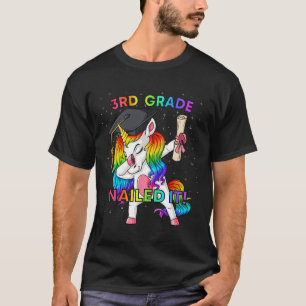 Dabbing Unicorn 3rd Grade Nails It Abschluss Gir T-Shirt