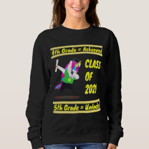 Dabbing Unicorn 4. Klasse erreicht 5. Klasse Unloc Sweatshirt