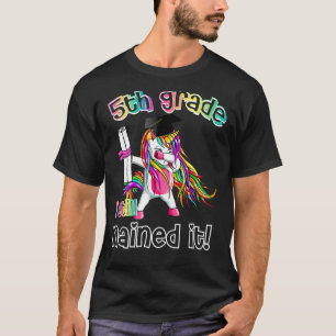 Dabbing Unicorn 5. Klasse I noch Nagel es Gradua T-Shirt
