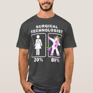 Dabbing Unicorn, Techniker für Chirurgie, t 20 80 T-Shirt