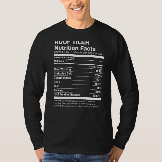 Dach Tiler Nutrition Fakten Funny T-Shirt (Vorderseite)