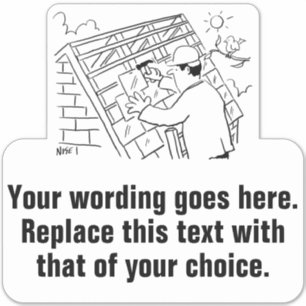 Dachdecker-Auftragnehmer oder Roofer-Werbeaktion Aufkleber