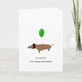 Dachshund Birthday Humor Charming Cute Playful Fun Karte