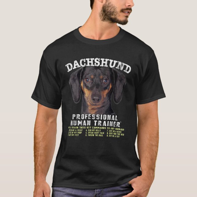Dachshund Black Tan Dog Professional Human Trainer T-Shirt (Vorderseite)