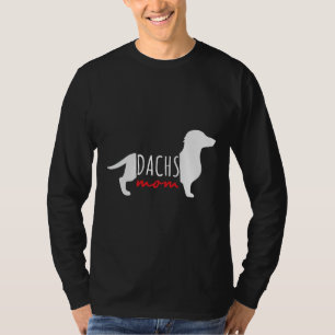 Dachshund Dachs Mom Dachs Owner Matching Idea T-Shirt