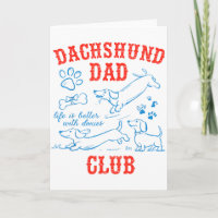 Dachshund Dad Club Leben ist besser mit Doxies Vat